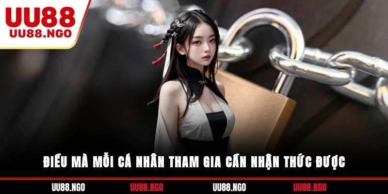 Điều mà mỗi cá nhân tham gia cần nhận thức được