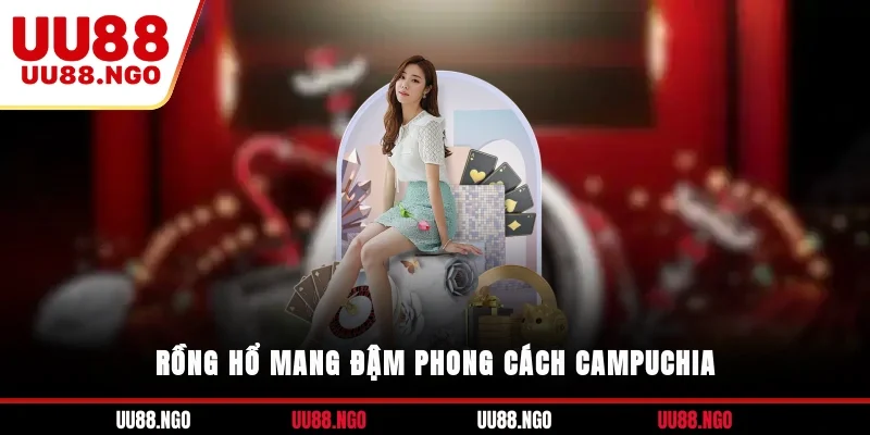 Rồng hổ mang đậm phong cách Campuchia 