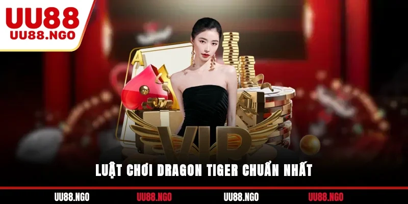 uật chơi Dragon Tiger chuẩn nhất
