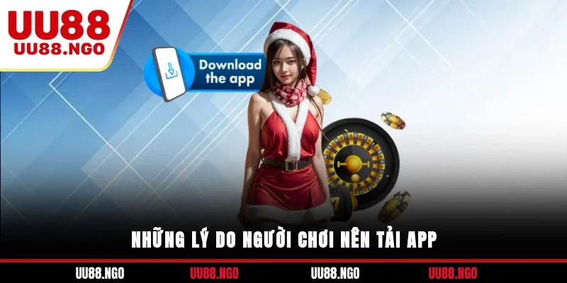 Lý do trải nên trải nghiệm trên ứng dụng thay vì website